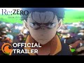 Re:ZERO -Starting Life in Another World- Season 2 | OFFICIAL TRAILER