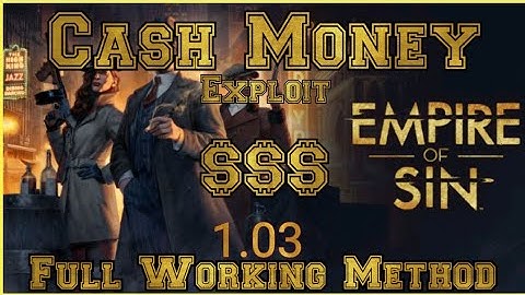 Empire of Sin CASH WHISKEY EXPLOIT after patch 1.03