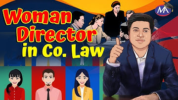 Woman Director In Company Law | ANIMATED VIDEO | Mohit Agarwal
