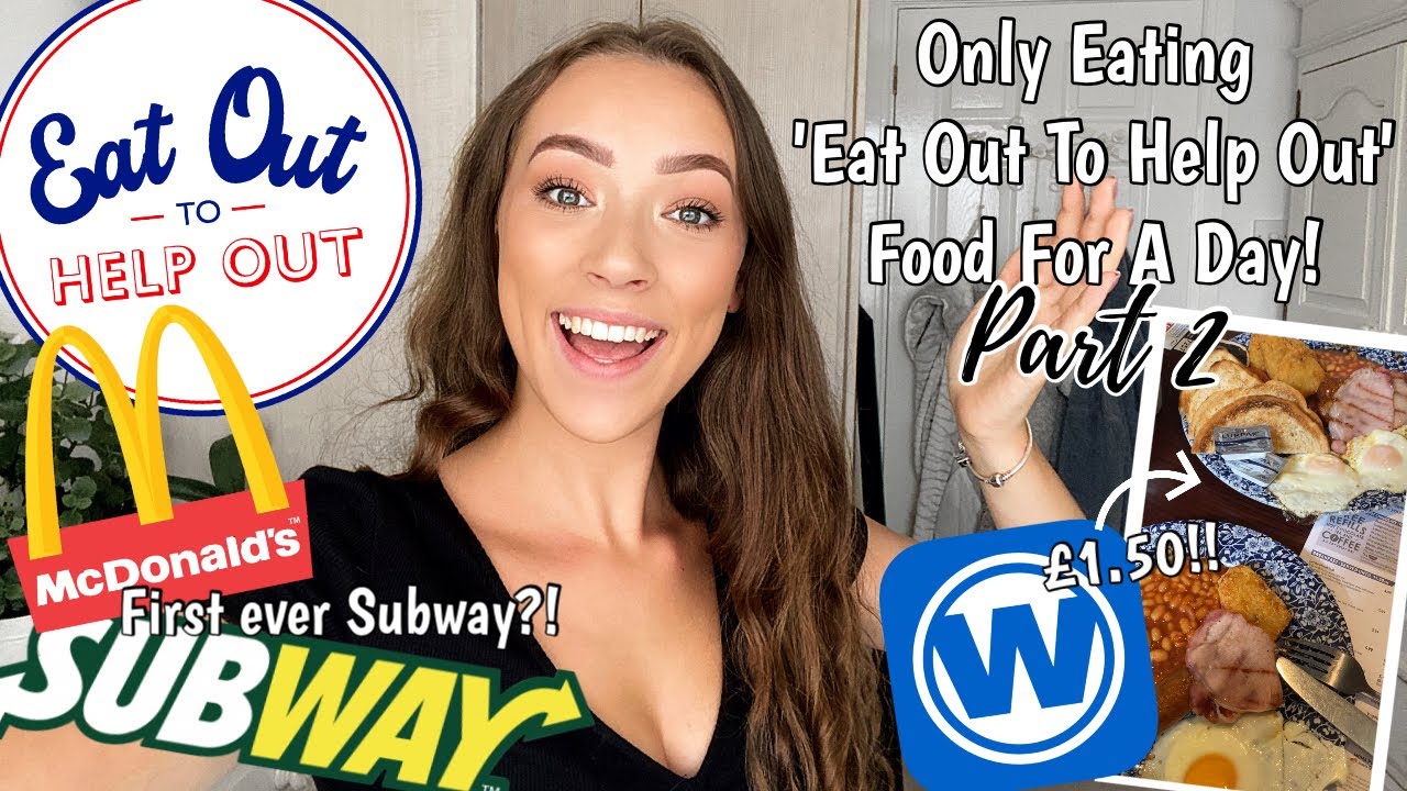 I only ate 'EAT OUT TO HELP OUT' FOOD for 24 HOURS! 50% off Wetherspoons, McDonalds, Subway | Part 2