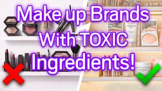7 TOXIC Makeup Brands You Should NEVER Buy! (And 3 That Are Safe!)