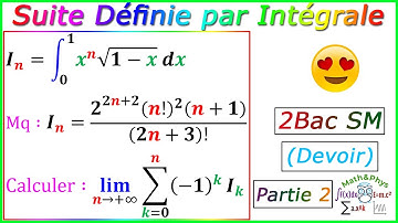 Suite Définie par Intégrale - Calcul Intégrale - 2 Bac SM - [Exercice 30]