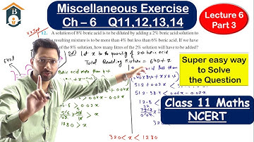 Class 11 Maths NCERT | Chapter - 6 Miscellaneous Exercise | Q 11,12,13,14 | CA Devinder Sir