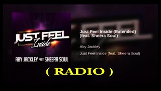 JUST FEEL INSIDE (RADIO)