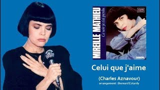 Celui que j&#39;aime - Mireille Mathieu