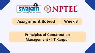 Principles of Construction Management Week 3 | NPTEL 2026 #nptel2026 #myswayam #nptel #nptelexam