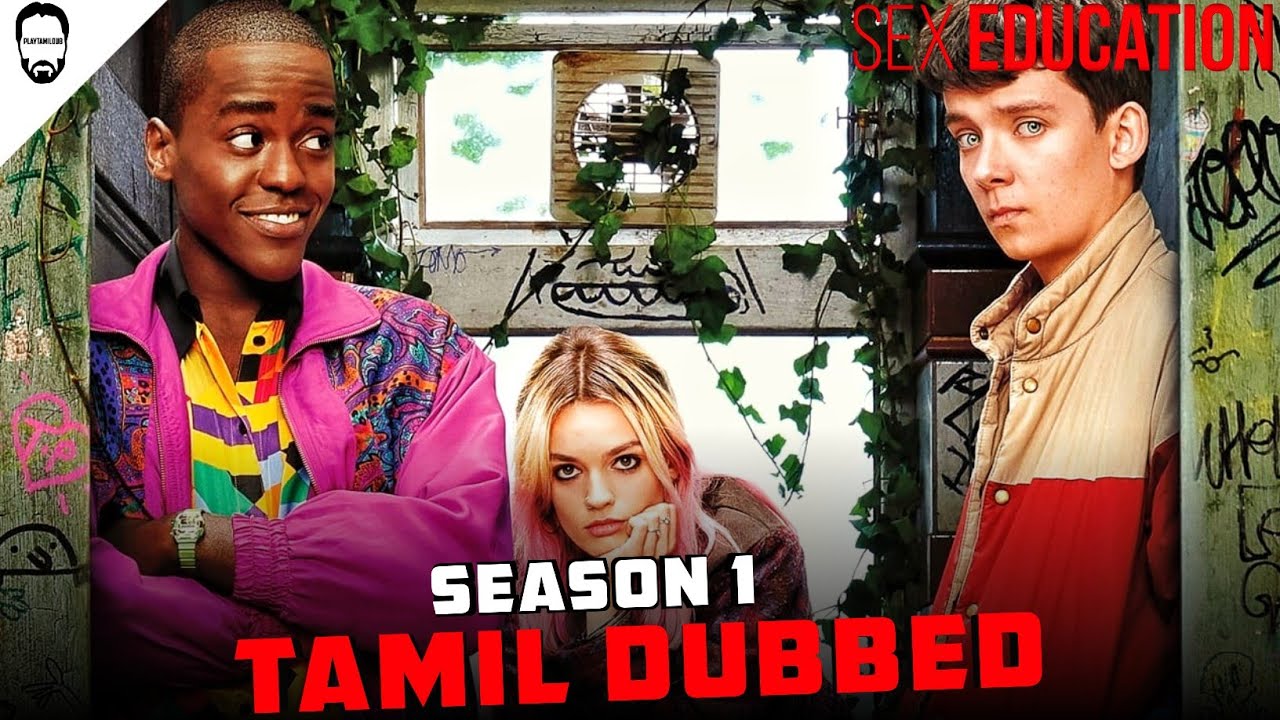 Sex Education season 1 Tamil Dubbed Netflix Playtamildub