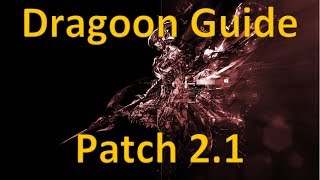 FFXIV ARR: Dragoon Job Guide (Patch 2.1)