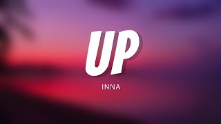 INNA Up Lyrics #trending #love #up