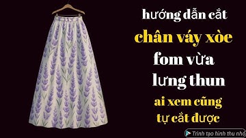 12💚 cách cắt chân váy xòe lưng thun công Thức siêu dễ cho người mới học cắt may 