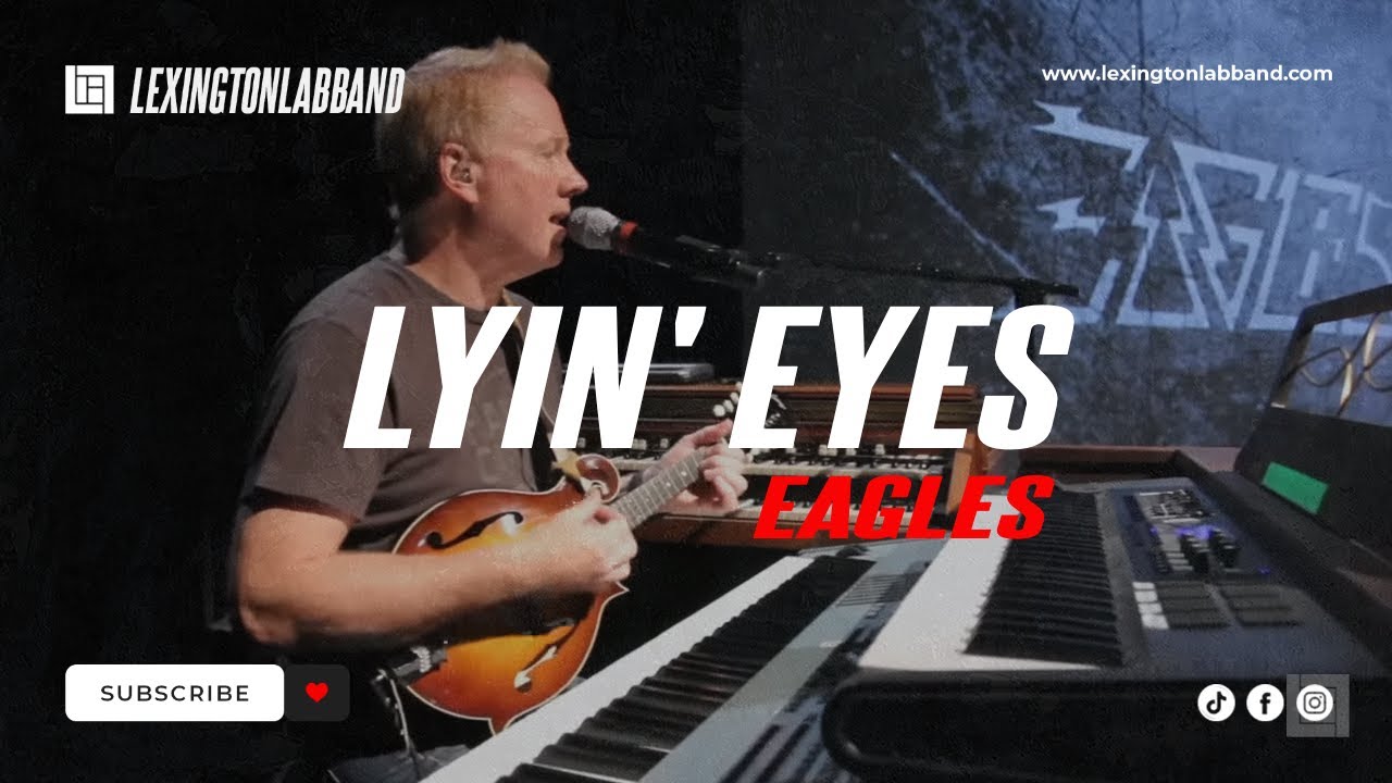 Lyin' Eyes (Eagles) Lexington Lab Band YouTube Music