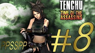 TENCHU TIME OF THE ASSASSINS (AYAME) PSP ALL GRAND MASTER PART 8 FINAL.