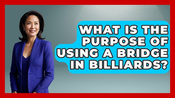 What Is The Purpose Of Using A Bridge In Billiards? - Billiards Hustlers