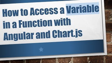 How to Access a Variable in a Function with Angular and Chart.js
