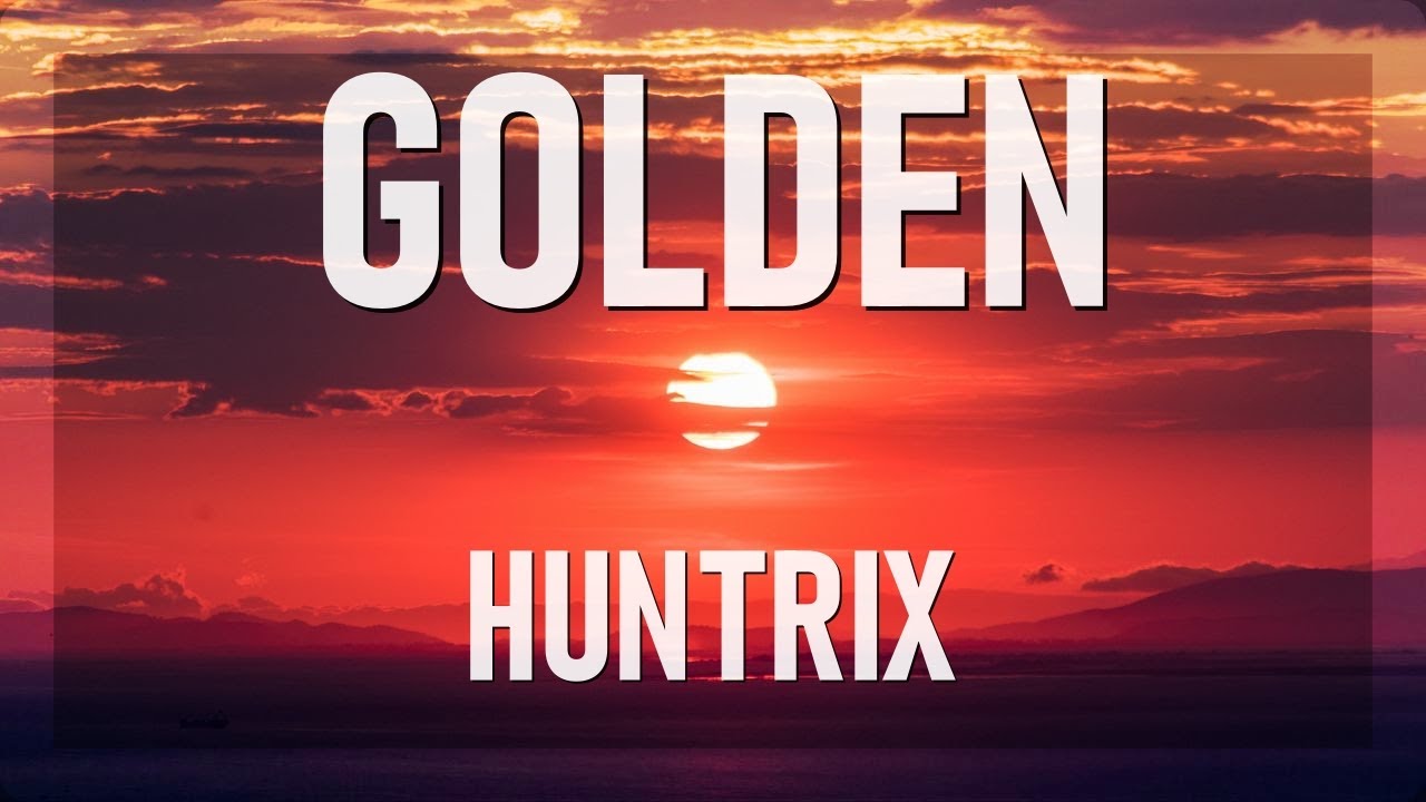 Huntrix - Golden (Lyrics) KPop Demon Hunters ( 1 HOUR ) Huntrix - Golden (Lyrics) KPop Demon Hunters ( 1 HOUR )