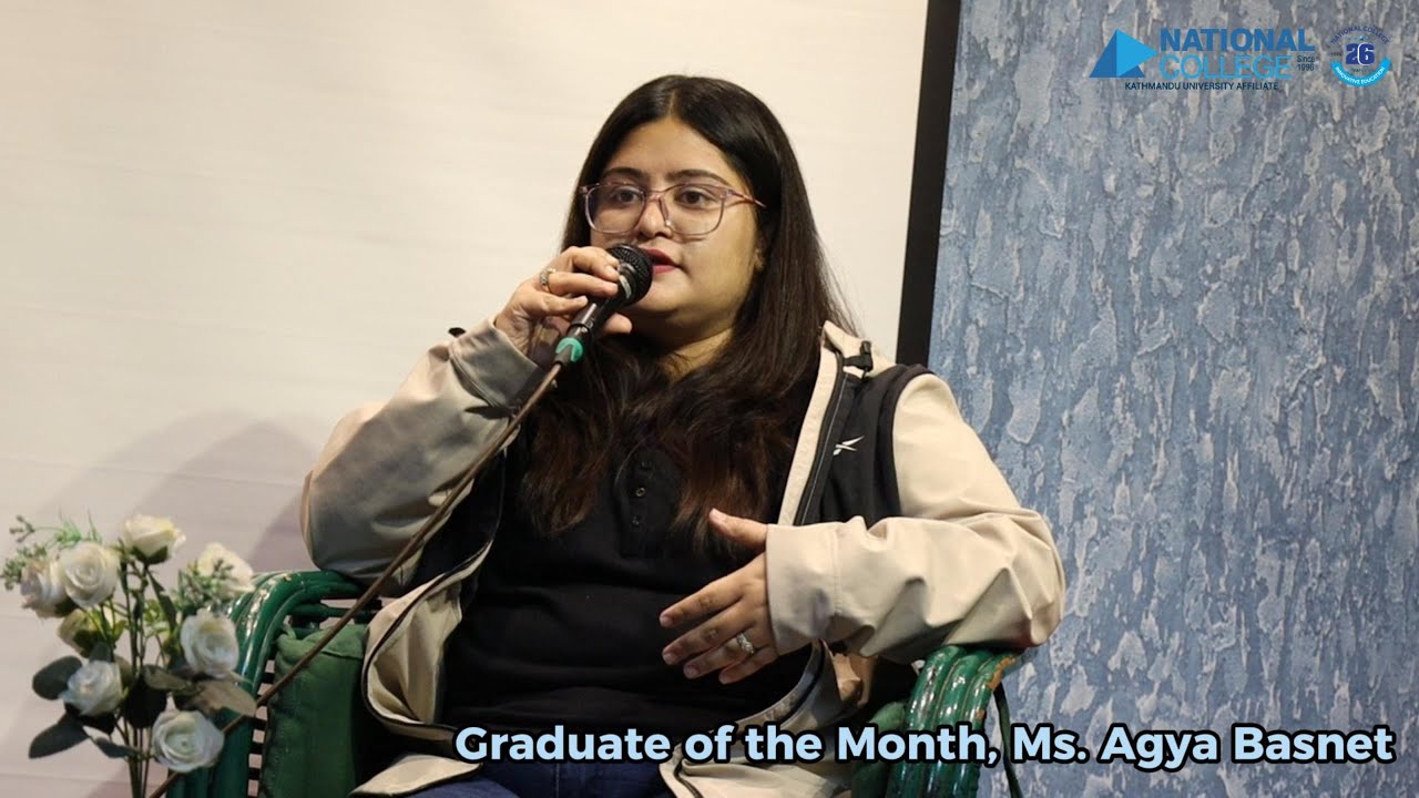 Graduate Of The Month Ms Agya Basnet NationalCollege YouTube