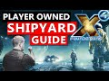 Get YOUR Shipyard Running! - X4 Foundations Player Owned Shipyard Building and Managing Guide