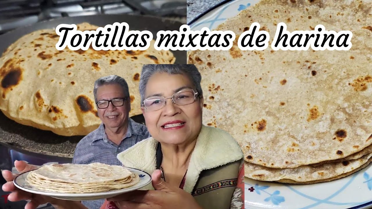 TORTILLAS DE HARINA MIXTAS HARINAS INTEGRAL Y BLANCA PASO A PASO DELICIOSAS 😋