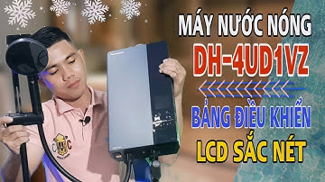 Máy Nước Nóng DH-4UD1VZ Mẫu Mới Màu Bạc Điều Khiển Bằng Màn Hình Led | Điện Nguyên Hùng Phát.