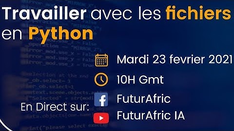 Travailler avec les fichiers en python