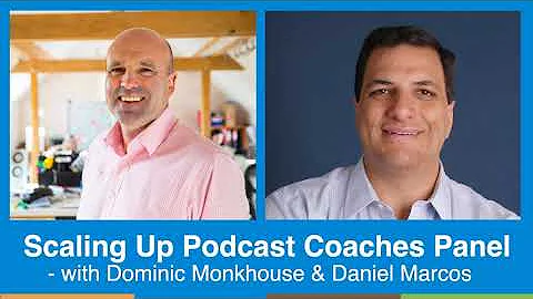 266: Scaling Up Insights — Coach Panel with Dominic Monkhouse and Daniel Marcos