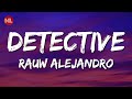 Rauw Alejandro - Detective (Letra / Lyrics)