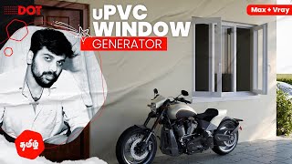 uPVC Window Generator 3dsmax Tutorial in Tamil #dotmattech