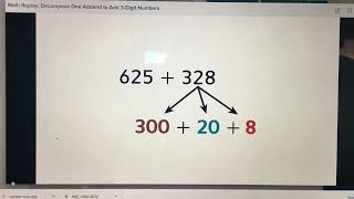 Lesson 9-5: Decompose One Addend to Add 3-Digit Numbers and How to Draw and Use an Open Number Line