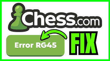 How To FIX Error RG45 On Chess.com (QUICK & EASY) 2025