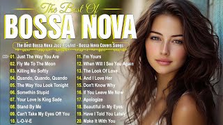 Best Bossa Nova Cover Music 2025🎷Relaxing Bossa Nova Cover Playlist🎷Best Bossa Nova Cover Songs 2025