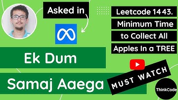 Leetcode 1443 Minimum Time to Collect All Apples in a Tree Hindi