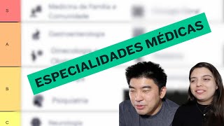 RANKING [TIER LIST] DE ESPECIALIDADES MÉDICAS | MEDIÁRIOS