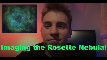 How to Image: The Rosette Nebula - Full Walkthrough