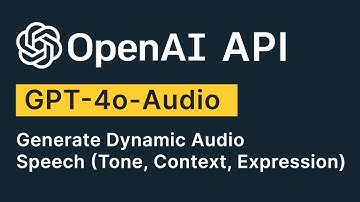 Generate Dynamic Audio Speech With GPT-4o-Audio Model Using OpenAI API
