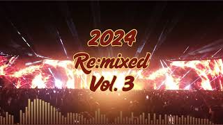 2024 Re:mixed Vol. 3