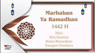 Marhaban Ya Ramadhan 2021 | Sambut Bulan Suci Dengan Gembira