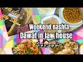 Weekend nashta  dawat inlow house   sadies pretty saloon  balochi vlog