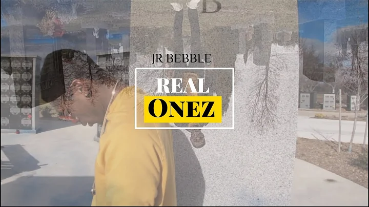 REAL ONEZ x JR BEBBLE  OFFICIAL VIDEO