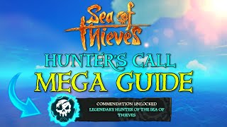 Hunter's Call MEGAGUIDE! | Sea of Thieves