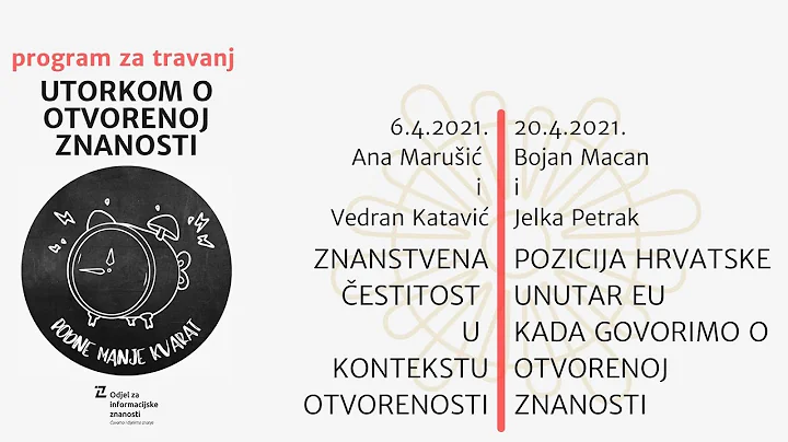 Ana Marui i Vedran Katavi: Znanstvena estitost u kontekstu otvorenosti