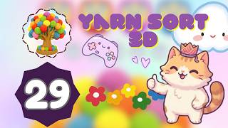 Yarn Sort 3D: Level 29 Full Walkthrough – Jam Puzzle Mobile Game