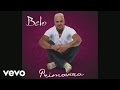 Belo - Tudo Mudou (Todo Cambió) (Áudio Oficial)