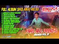 Full album sholawat religi faris  friend dangdut koplo jaranan new