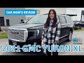 2021 GMC Yukon XL Denali is RIPPED | CAR MOM TOUR