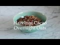 Deliciously Ella - Chocolate and Hazelnut Overnight Oats