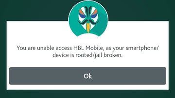 You Are Unable Access HBL Mobile | How To Use Bank Apps In Rooted Phone