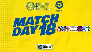LIVE | Business League | MatchDay 18