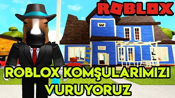 🔫 Roblox Komşularımızı Vuruyoruz 🔫 | Hello Roblox Neighbor | Roblox Türkçe