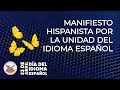 Manifiesto hispanista por la unidad del idioma espaol