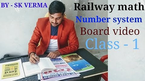 Number system | Board video | Class - 1 | maths by sk verma | railway math | ssc math | Bank math |